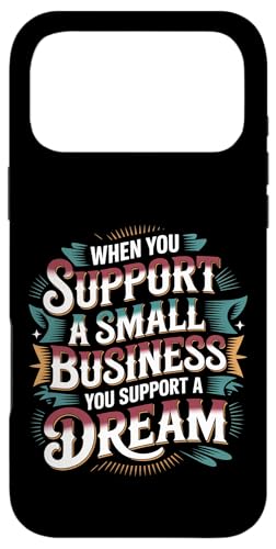 Support Small Business Support A Dream - �X�}�z�P�[�X iPhone 17 Pro Max �p