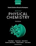 Student Solutions Manual to accompany Atkins' Physical Chemistry 11th edition