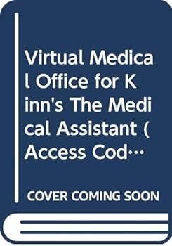 Virtual Medical Office for Kinn's the Medical Assistant (Access Code): An Applied Learning Approach
