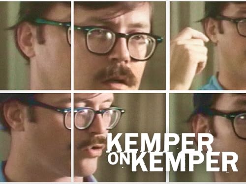 Kemper on Kemper: Inside The Mind Of A Serial Killer