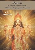  DIARIO DE MANTRAS PARA MANIFESTAR (+CD): Lakshmi: atrae Prosperidad a tu vida) (Colección Diarios Mantra Yoga)