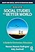 Social Studies for a Better World: A Guide for Elementary Educators (Equity and Social Justice in Education Series)