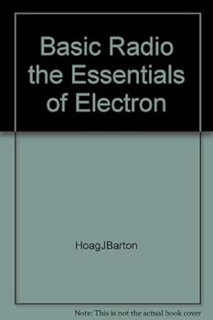 Hardcover Basic Radio the Essentials of Electron Book