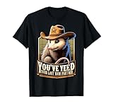 You've Yeed Your Last Haw Partner Shirt Funny Meme Possum T-Shirt