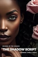 The Shadow Script: Echoes in the Cracks - Book 4 B0F5MML2T5 Book Cover
