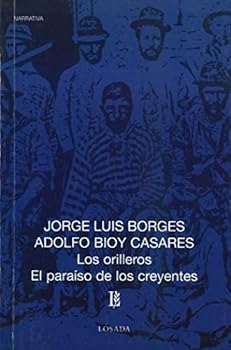Paperback ORILLEROS, LOS / EL PARAISO DE LOS CREYENTES [Spanish] Book