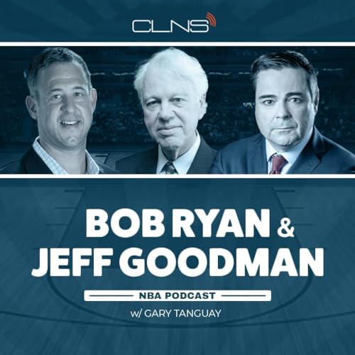 Bob Ryan & Jeff Goodman NBA Podcast Podcast Por CLNS Media Network arte de portada