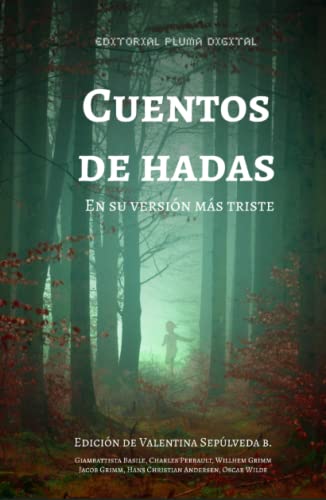Cuentos de Hadas: En su versión más triste (Spanish Edition)