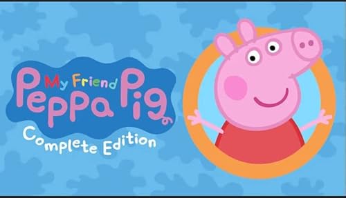 My Friend Peppa Pig Complete Edition