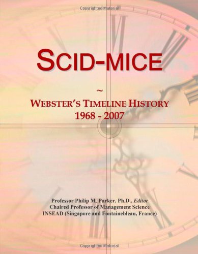 Scid-mice: Webster's Timeline History, 1968 - 2007