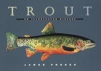Algopix Similar Product 4 - Trout: An Illustrated History