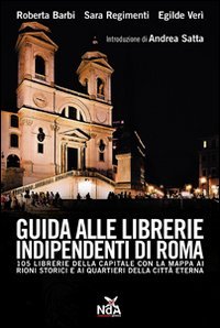 Guida alle librerie indipendenti di Roma Guida alle librerie indipendenti di Roma