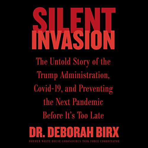 Silent Invasion by Deborah Birx episode artwork