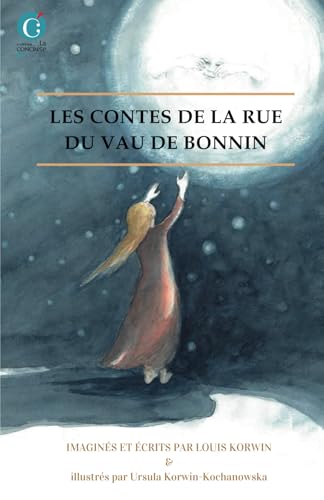 LES CONTES DE LA RUE DU VAU DE BONNIN