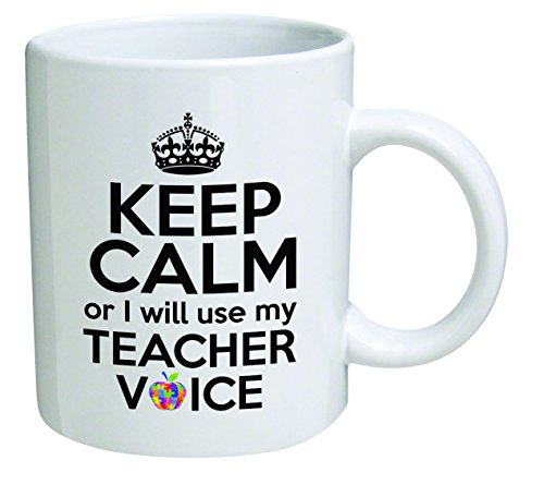 Black Friday - 60% OFF della Pace Funny Mug 11OZ - Keep Calm or I Will use My Teacher Voice - Math, Sciences, English, Preschool, Spanish, Music, Art, PE, Principal