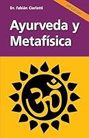 Ayurveda y Metafisica 9871257368 Book Cover