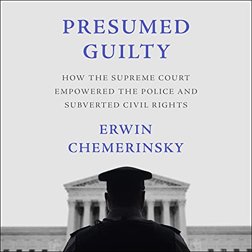 Presumed Guilty by Erwin Chemerinsky episode artwork
