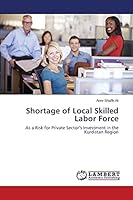 Shortage of Local Skilled Labor Force 3659624004 Book Cover