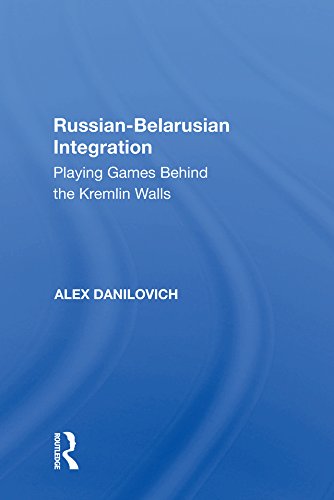Image of Russian-Belarusian Integration: Playing Games Behind the Kremlin Walls