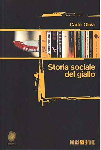 Storia Sociale Del Giallo