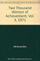 Two Thousand Women of Achievement, Vol. 3, 1971 B000FUL9H8 Book Cover