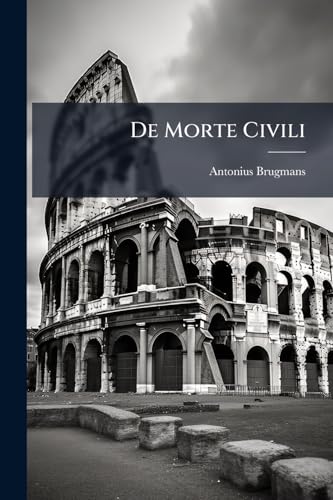 De Morte Civili (Latin Edition)