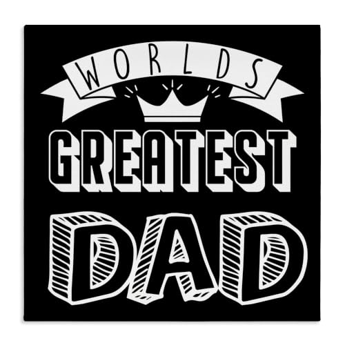 Stupell Industries Worlds Greatest Dad, 17 x 17 Inch Canvas Wall Art