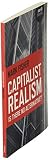 Capitalist Realism: Is there no alternative?