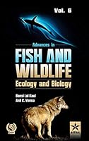 Advances in Fish and Wildlife Ecology and Biology Vol. 6 9351302989 Book Cover