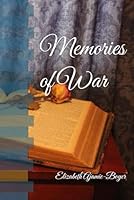 Memories of War 1092656944 Book Cover