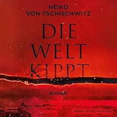 Die Welt kippt Titelbild