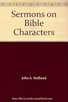 Sermons on Bible Characters B0007E1ZW6 Book Cover