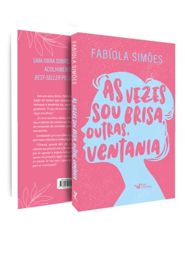 Às vezes sou brisa, outras, ventania