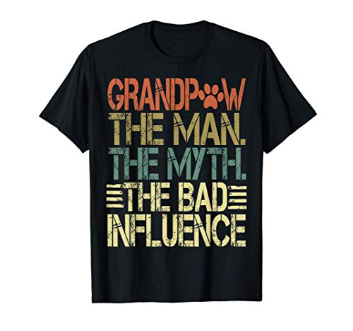 Hombre GrandPaw the Man the Myth te Influence shirt gifts grandpa Camiseta