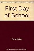 My First Day At School Bilingu (My First Bilingual Storybook) 0517655578 Book Cover