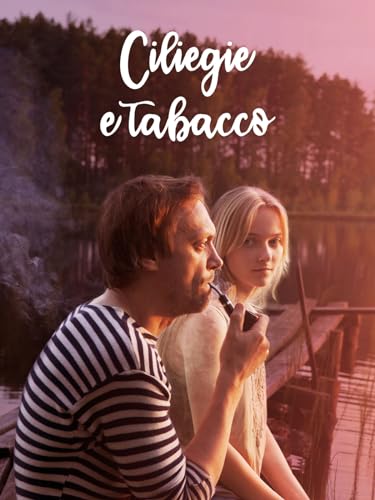 Ciliegie e Tabacco