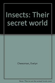 Insects: Their secret world