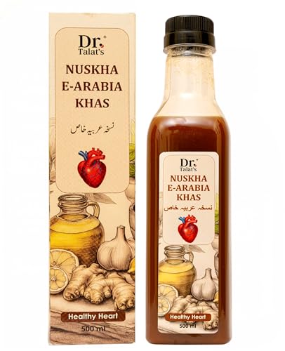 DR. TALAT'S Nuskha-e-Arabia Khas - 500ml | Promotes Healthy Heart | Prevents Blood Clotting | Reduce...