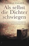 Als selbst die Dichter schwiegen: Ein jüdischer Holocaust-Überlebender im nationalsozialistischen und kommunistischen Ungarn