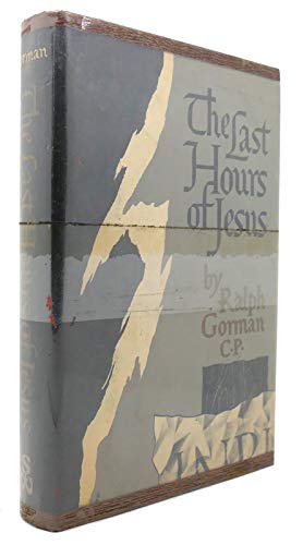 THE LAST HOURS OF JESUS B0952YTWYG Book Cover