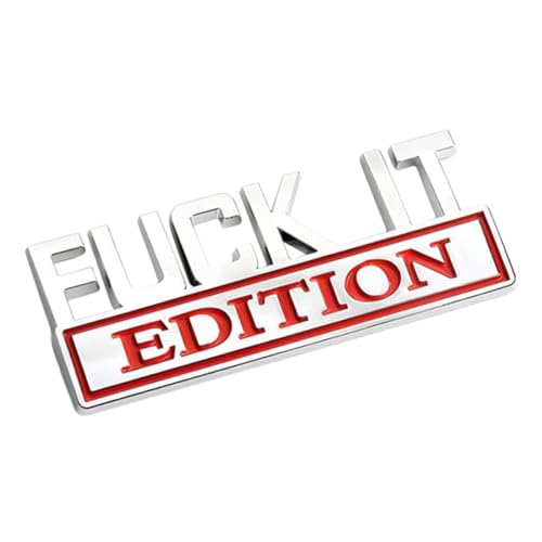 Image of Fuck IT Edition Emblem 3D Sticker Decal, Cool Badge Decoration for Car Truck SUV Laptop