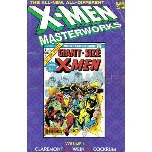All-New All-Different X-Men Masterworks (Marvel Comics) by Len Wein ...
