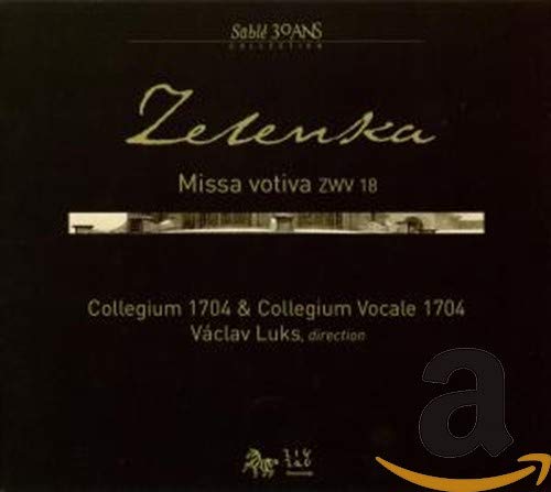 Jan Dismas Zelenka: Missa votiva [Audio CD] Collegium 1704 & Collegium Vocale 1704, conducted by Vaclav Luks. and Jan Dismas Zelenka (1679-1745)Missa votiva ZWV 18