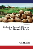 Biological Control Of Brown Rot Disease Of Potato 3659676357 Book Cover