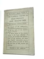 The Classical Theory of Electricity and Magnetism B0000CHVTY Book Cover