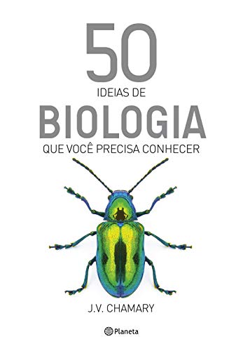 50 ideias de biologia que você precisa conhecer
