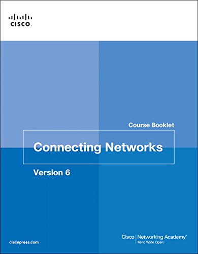 Connecting Networks v6 Course Booklet