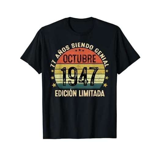 Original 1947 77 Años Cumpleaños Hombre Octubre 1947 Camiseta