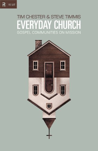 Everyday Church: Gospel Communities on Mission (Re:Lit)