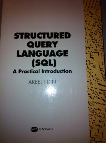 Structure Query Language (SQL): A Practical Introduction view 2